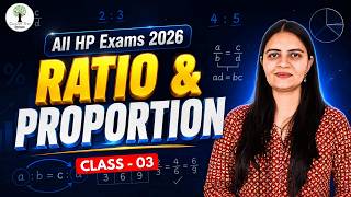 All HP Exams 2026🔥Ratio &amp; Proportion | Class 03 | Amrita Ma'am | Success Tree Himachal