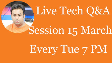 #122 Live Tech Q&A Session with Geekyranjit - 15 March