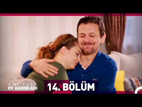 Umutsuz Ev Kadınları 14. Bölüm