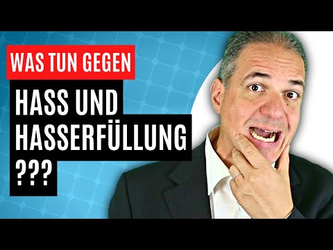 Video: Wie man mit Hass umgeht und aufhört, jemanden zu hassen