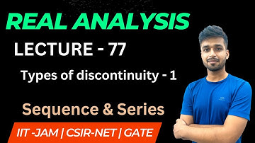 Lecture 77 | Types of  discontinuity - 1 | R.A.| IIT JAM | CSIR NET | GATE | Vivek maths