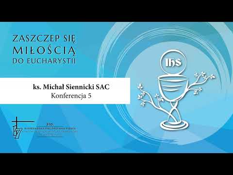 Konferencja 310. WPP AG Zapowiedź Eucharystii – Bóg karmi swój lud na pustyni (10 sierpnia 2021)