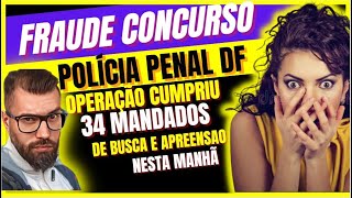 URGENTE !! PP DF !!! FRAUDE EM CONCURSO PÚBLICO