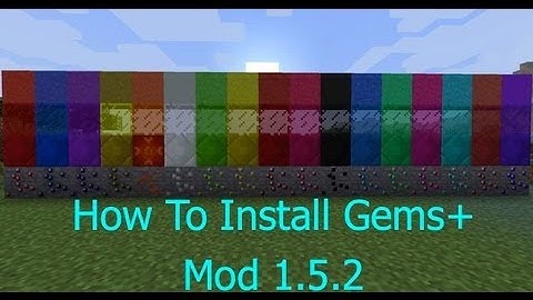 How To Install Mods: Gems+ Mod 1.5.2 MAC