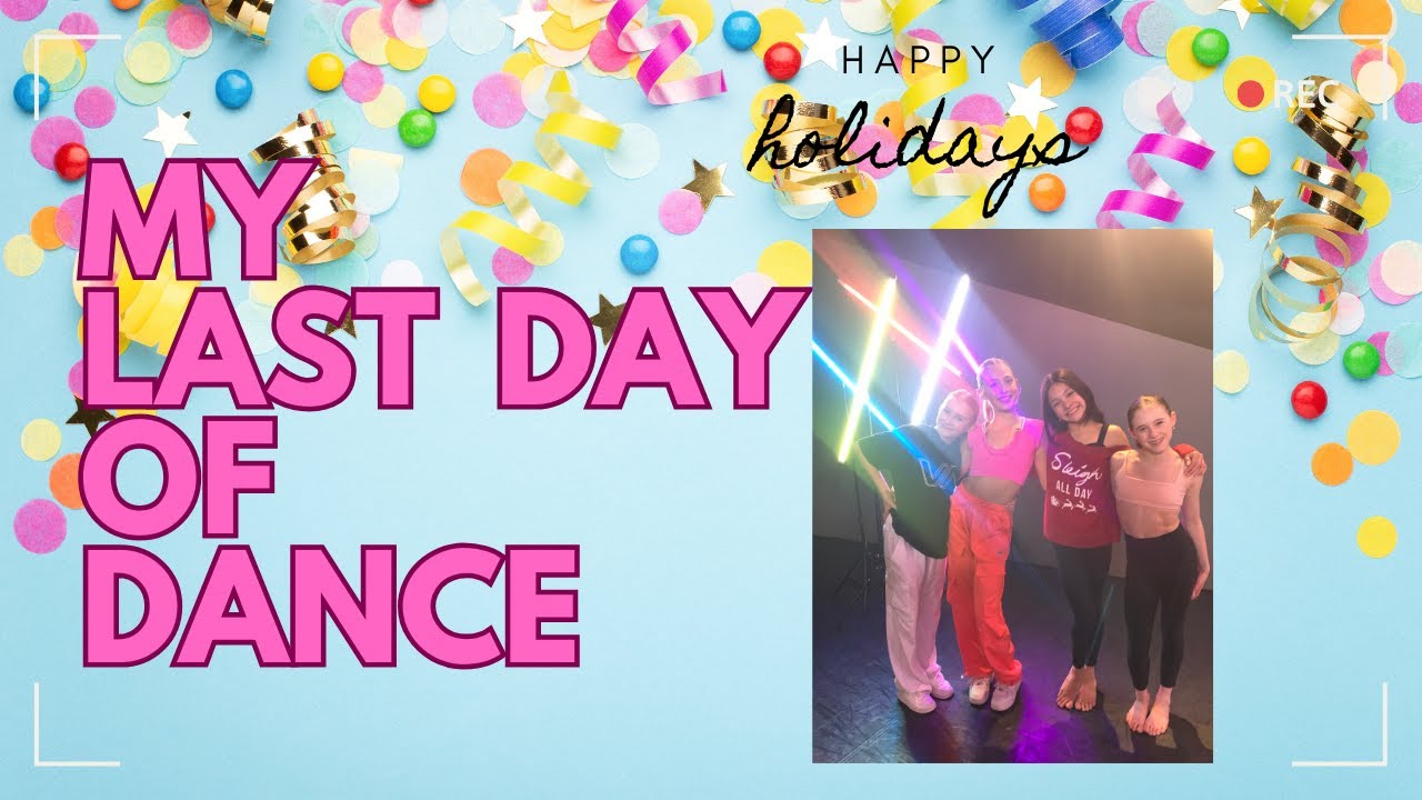LAST day of my School and DANCE Semester!!!! - YouTube