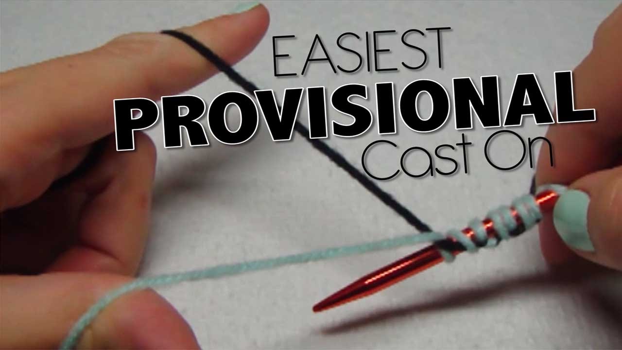 What Is Provisional Cast On In Knitting? 