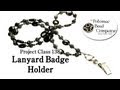 How to Make a Beaded Lanyard Badge Holder