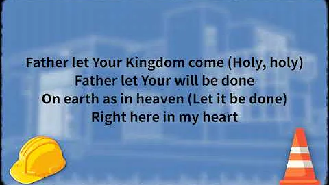 The Lord's Prayer (It's Yours) Lyric Video - Matt Maher