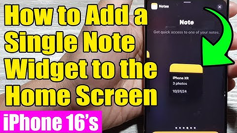 📝 iPhone 16/16 Pro Max: How to Add a Single Note Widget to the Home Screen