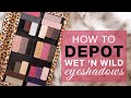 4 Ways to Depot Wet 'N Wild Eyeshadows