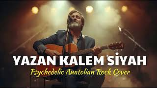 Yazan Kalem Siyah Psychedelic Anatolian Rock Cover