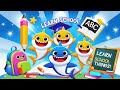 Baby Shark Doo Doo Learn with Sharks 📚 School Items ABC – 20 Mins