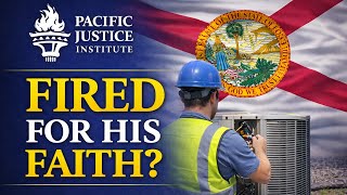Christian HVAC Worker Fired for Faith | Your Legal Rights Explained | Pacific Justice Institute