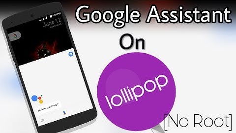 How To Install || Google Assistant || On Android 5.1 Lollipop in (Hindi)