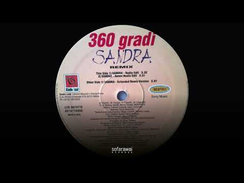 360 Gradi — 360 Gradi – Sandra (Remix Radio Edit) [LED 6674776]