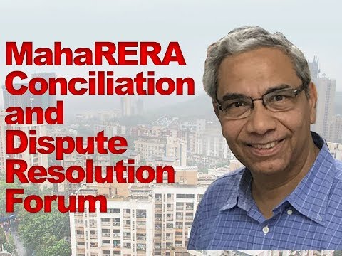MahaRERA Conciliation and Dispute Resolution Forum, Gautam Chatterjee, Chairman, MahaRERA