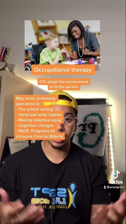 Occupational Therapy Or Physical Therapy?