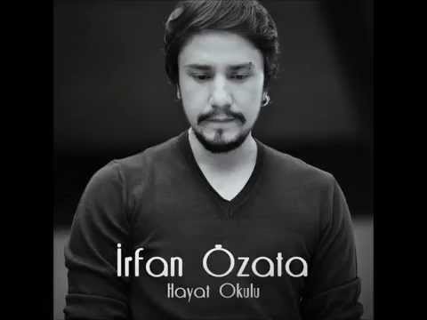 İrfan Özata - Hayat Okulu