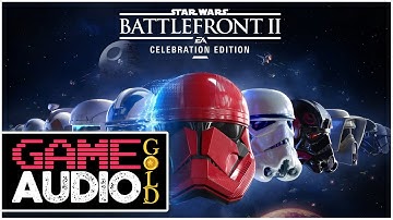 Game Audio Gold: STAR WARS Battlefront II - UI