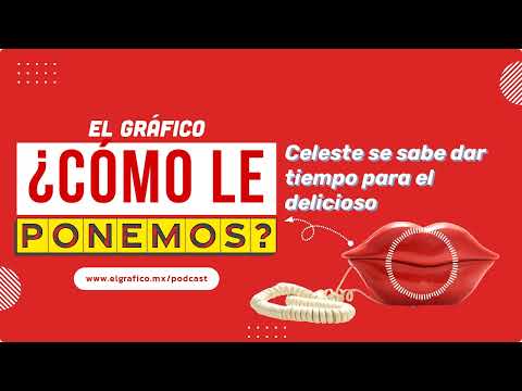 Celeste se sabe dar tiempo para el delicioso - Cómo le ponemos