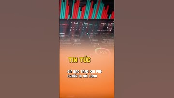 Giá Bạc Tăng Khi Fed Chuẩn Bị Nới Lỏng #tintuc #taichinh #chungkhoan