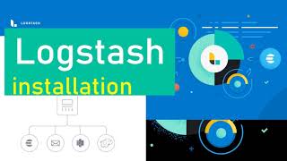 Data Visualization | 5 | ELK - Logstash | Installation on CentOS 7