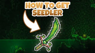 How to get Seedler in Terraria