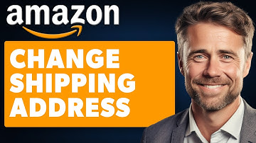 How To Change Amazon Shipping Address After Ordering (Full 2025 Guide)