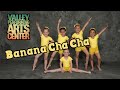 Banana cha cha  pre acro class