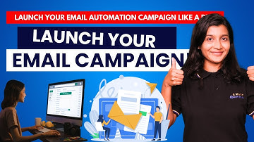 How to Launch an Email Automation Campaign Successfully (Step-by-Step Guide!)