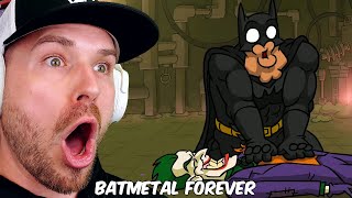 BATMETAL FOREVER (REACTION!!!)