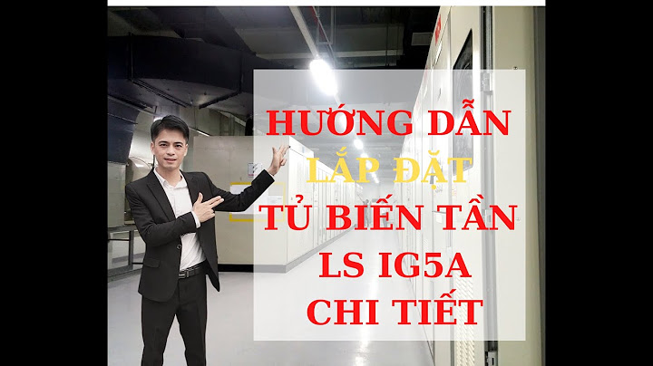 Hướng dẫn đấu dây điều khiển biến tần ls ig5a năm 2024