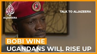 Bobi Wine: The people of Uganda will rise up if Museveni rigs vote | Talk to Al Jazeera