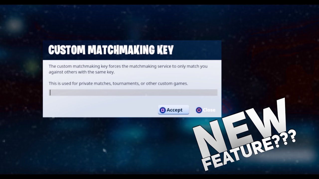 How To Get A Custom Matchmaking Key In Fortnite - 