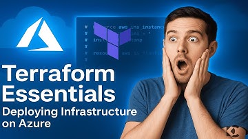 Terraform Essentials: Deploy Infrastructure on Azure