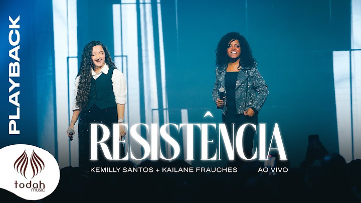 Kemilly Santos e Kailane Frauches | Resistência [Playback com Letra]