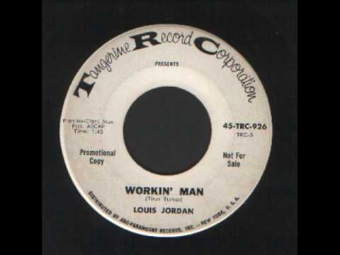 【オリジ7】Louis Jordan/Workin' Man 激レアR&B! Louis Jordan - Workin Man.wmv - YouTube