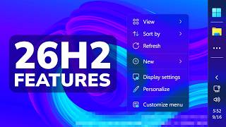 Full New Windows 11 26H2 Features - Context Menu Changes and New Settings Pages (How to Enable) Update