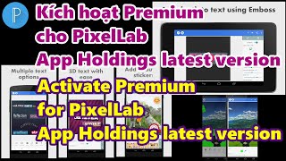 Kích hoạt Premium cho PixelLab App Holdings latest version 1.9.9 build 40 (update 20/10/2020)