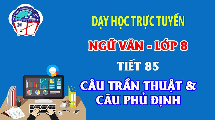 Soạn bài câu phủ định ngữ văn 8 năm 2024