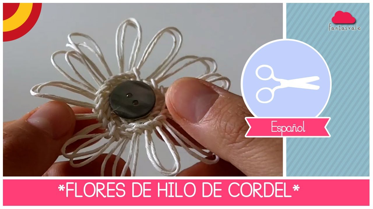 Tutorial como hacer FLORES de HILO de cordel: Manualidad 