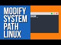 Path Variable and How to Change it - Linux
