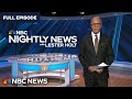 Nightly News Full Broadcast - May 8