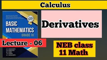 Class 11 NEB | ● Derivative part- 06