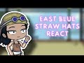 East Blue Straw Hats react