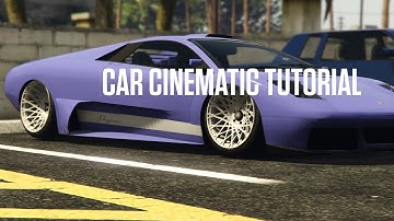 GTAV Car Cinematic Tutorial
