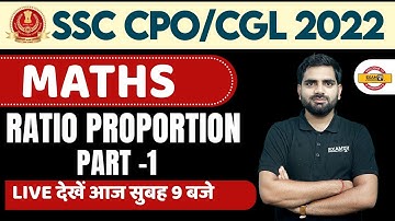 SSSC CPO/CGL 2022 MATHS | Ratio proportion part -1  SSC CGL | SSC CPO MATH BY MANOJ SIR