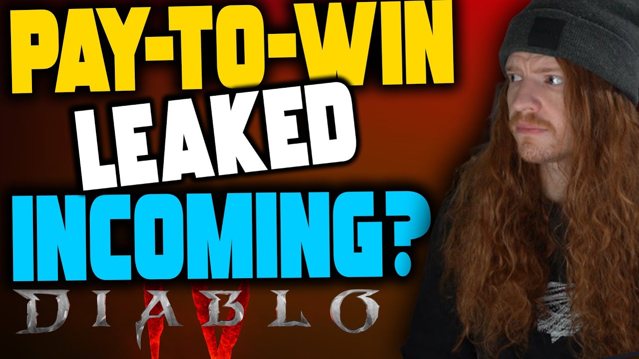 Diablo 4 Pay To Win Was Just Leaked YouTube