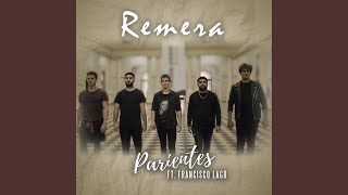 Video thumbnail of "Parientes - Remera"