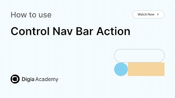 How to use Control Nav Bar action in Digia Dashboard | Step-by-Step Tutorial | Digia Academy
